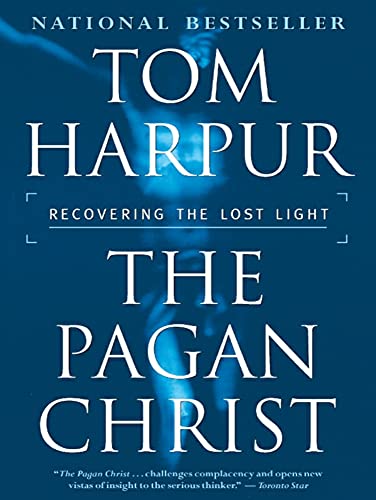 Stock image for Pagan Christ: Recovering the lost light for sale by SecondSale