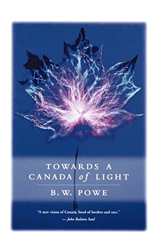 Stock image for Towards a Canada of Light for sale by A Good Read