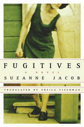 Imagen de archivo de Fugitives : A Novel a la venta por Encore Books