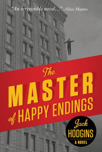 Beispielbild fr Master of Happy Endings : A Novel zum Verkauf von Better World Books