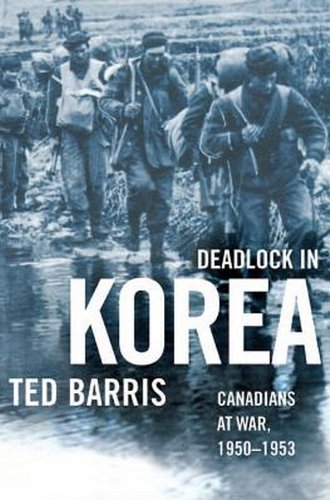 9780887625282: Deadlock in Korea: Canadians at War, 1950-1953