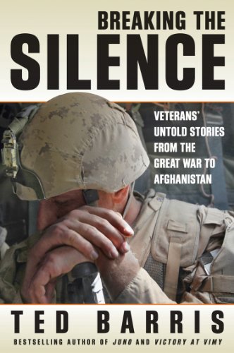 Stock image for Breaking the Silence : Veterans' Untold Stories from the Great War to Afghanistan for sale by Better World Books: West