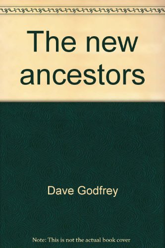 9780887700217: The new ancestors