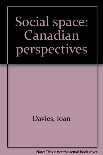 Social space: Canadian perspectives (9780887701139) by Davies, Ioan