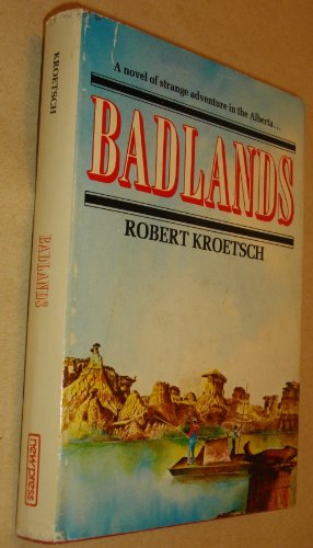 9780887702136: Badlands: A novel