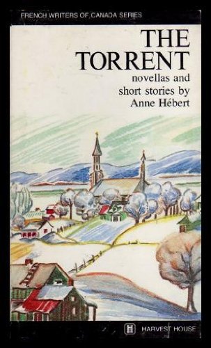 Imagen de archivo de The torrent; novellas and short stories (French writers of Canada series) a la venta por ThriftBooks-Atlanta