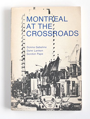 Montreal at the Crossroads