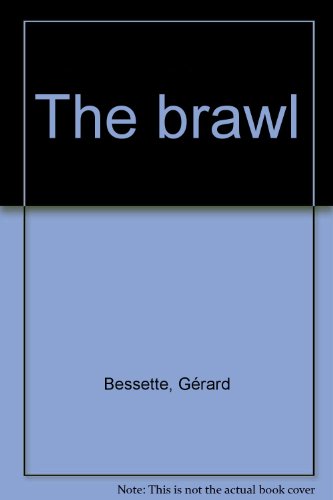 Stock image for The Brawl for sale by Irolita Books