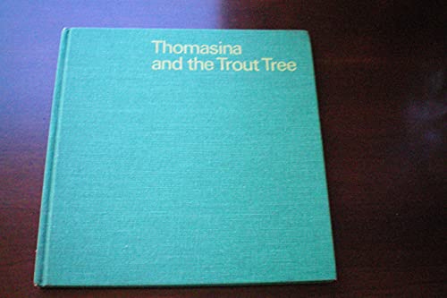 Thomasina and the Trout Tree (9780887760181) by Clark, Joan