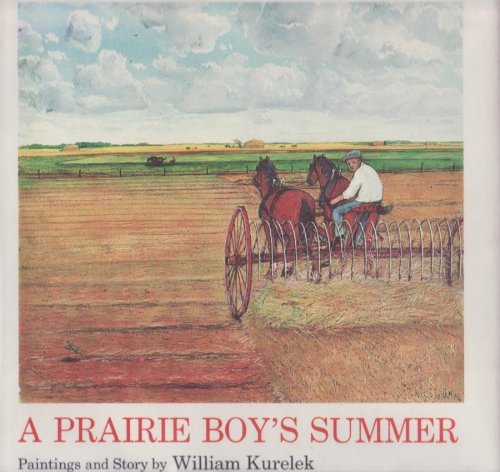 Beispielbild fr A Prairie Boy's Summer zum Verkauf von BISON BOOKS - ABAC/ILAB