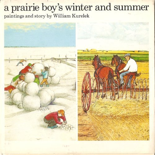 Beispielbild fr A Prairie Boy's Winter And Summer zum Verkauf von Better World Books