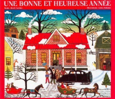 Stock image for Une Bonne et Heureuse Annee for sale by Better World Books