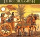 Stock image for Le Roi Gilgamesh (Epic of Gilgamesh (French)) for sale by Ammareal