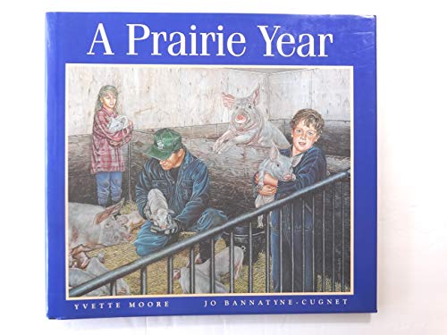 Stock image for A Prairie Year for sale by Better World Books