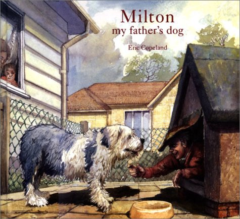 Stock image for Milton, My Father's Dog for sale by ThriftBooks-Dallas
