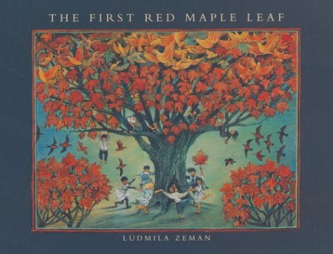 Stock image for The First Red Maple Leaf for sale by Better World Books: West