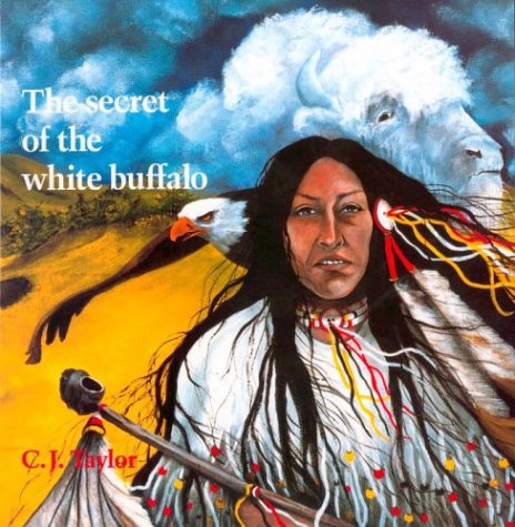 9780887763991: The Secret of the White Buffalo: An Oglala Legend