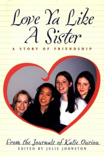 9780887764547: Love Ya Like a Sister: A Story of Friendship