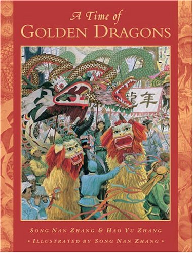 Beispielbild fr A Time of Golden Dragons zum Verkauf von Better World Books
