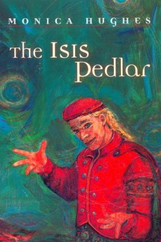 9780887765100: The Isis Pedlar (Isis Trilogy)