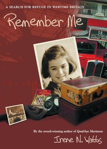 Stock image for Remember Me: A Search for Refuge in Wartime Britain for sale by Wonder Book