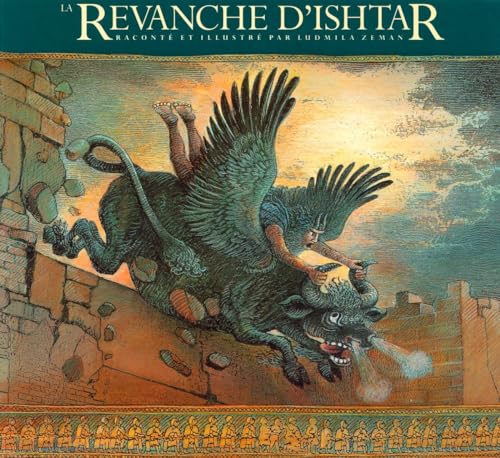 Beispielbild fr La Revanche d'Ishtar (The Gilgamesh Trilogy) zum Verkauf von Buchpark