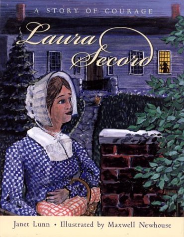 Beispielbild fr Laura Secord : A Story of Courage zum Verkauf von Better World Books