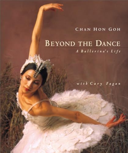 Stock image for Beyond the Dance : A Ballerina's Life for sale by Better World Books
