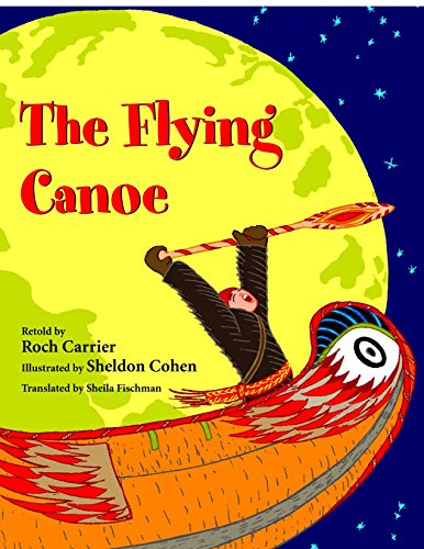 Stock image for The Flying Canoe for sale by Better World Books: West