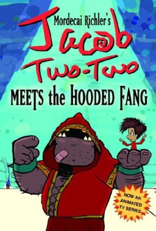 Stock image for Jacob Two-Two Meets the Hooded Fang for sale by Ergodebooks