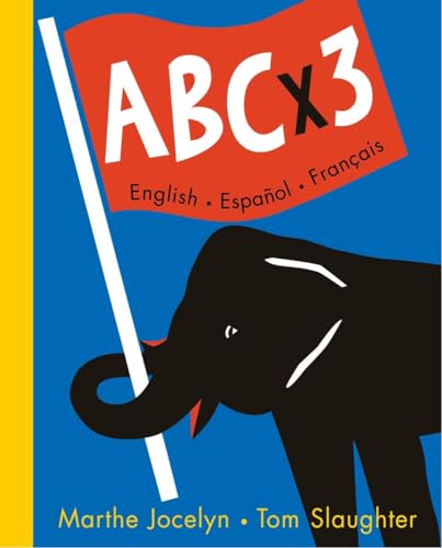 Stock image for ABC X 3 English, Espanol, Francais for sale by Better World Books