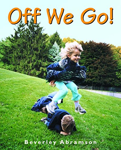 Stock image for Off We Go! for sale by Front Cover Books