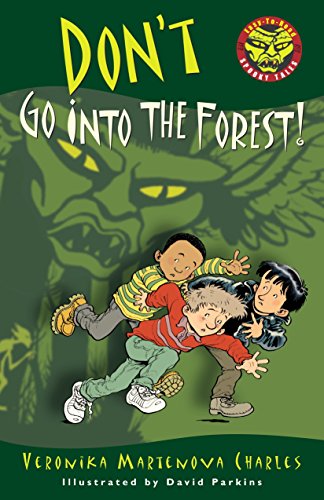 Stock image for Don't Go into the Forest! for sale by Better World Books