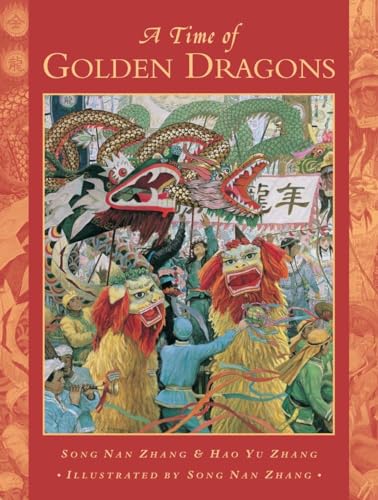 Imagen de archivo de A Time of Golden Dragons a la venta por Better World Books
