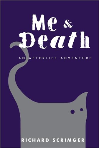 Beispielbild fr Me and Death : An Afterlife Adventure zum Verkauf von Better World Books