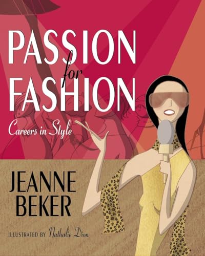 Beispielbild fr Passion for Fashion: Careers in Style zum Verkauf von Half Price Books Inc.