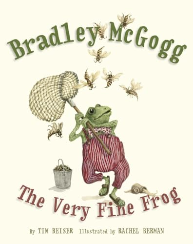 Beispielbild fr Bradley Mcgogg, the Very Fine Frog zum Verkauf von Better World Books