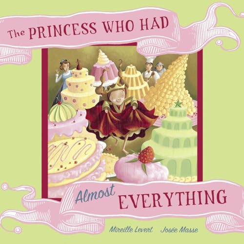 Stock image for The Princess Who Had Almost Everything for sale by Better World Books