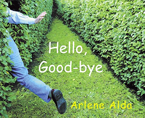 Stock image for Hello, Good-Bye for sale by Better World Books