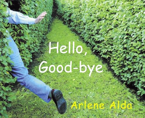 Stock image for Hello, Good-Bye for sale by Better World Books