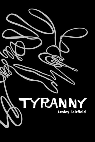 9780887769030: Tyranny