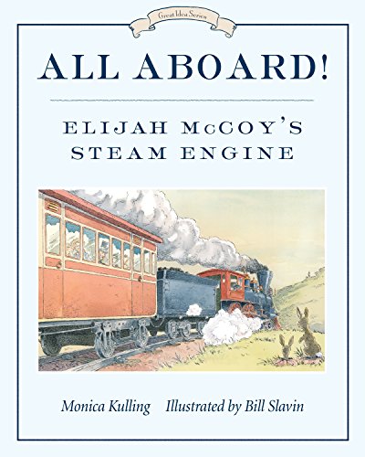 Beispielbild fr Library Book: All Aboard!: Elijah McCoy's Steam Engine (Great Idea Series) zum Verkauf von Books of the Smoky Mountains