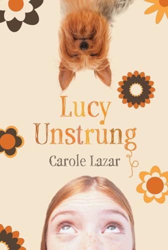 Beispielbild fr Lucy Unstrung zum Verkauf von Better World Books
