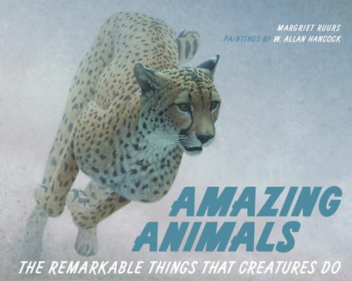 Beispielbild fr Amazing Animals: The Remarkable Things That Creatures Do zum Verkauf von SecondSale
