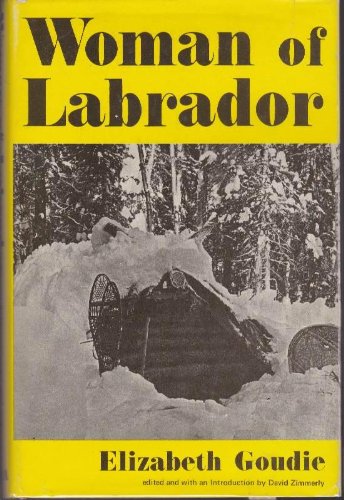 Beispielbild fr Woman of Labrador zum Verkauf von Better World Books
