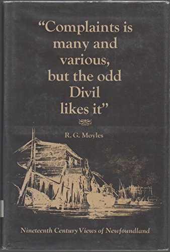 Beispielbild fr Complaints is many and various, but the odd divil likes it": Nineteenth. zum Verkauf von Poverty Hill Books