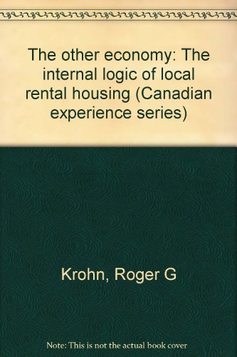 Imagen de archivo de The Other Economy: The Internal Logic of Local Rental Housing a la venta por Books on the Web