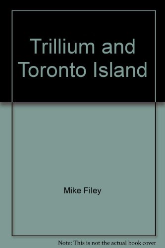 Trillium and Toronto Island