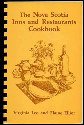 Imagen de archivo de The Nova Scotia Inns and Restaurants Cookbook a la venta por arcfoundationthriftstore