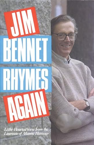 Jim Bennet Rhymes Again: Light-Hearted Verse from the Laureate of Atlantic Humour